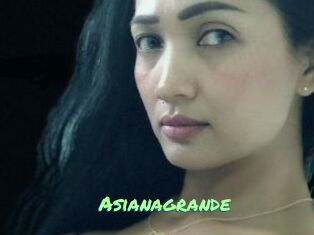 Asianagrande