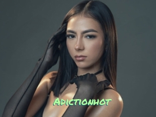 Adictionhot