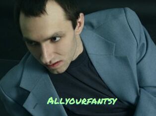 Allyourfantsy