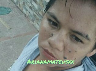 Arianamateusxx