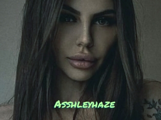 Asshleyhaze