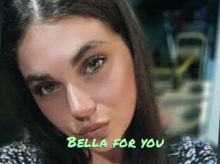 Bella_for_you