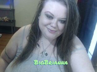 BigBrianna