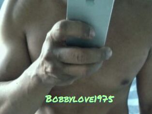 Bobbylove1975