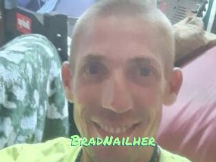 BradNailher