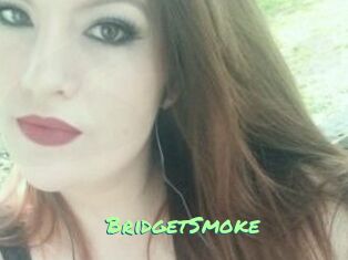 BridgetSmoke