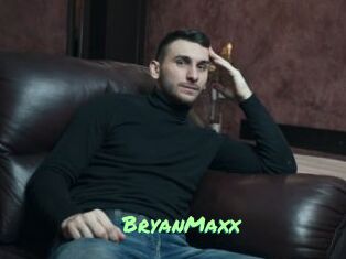 BryanMaxx