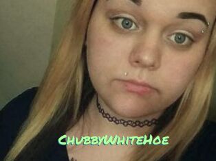 ChubbyWhiteHoe
