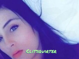 Clitsquirter