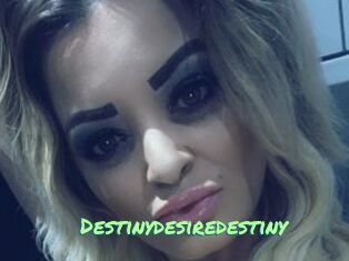 Destinydesiredestiny