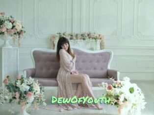 DewOfYouth