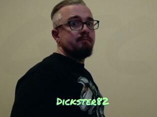 Dickster82