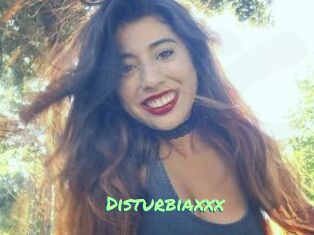 Disturbiaxxx
