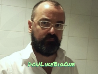 DoULikeBigOne