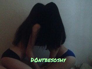 D0ntbesoshy