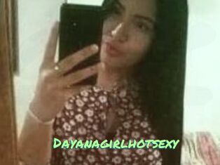 Dayanagirlhotsexy