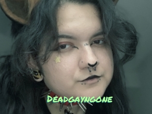 Deadgayngone