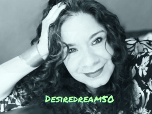 Desiredream50