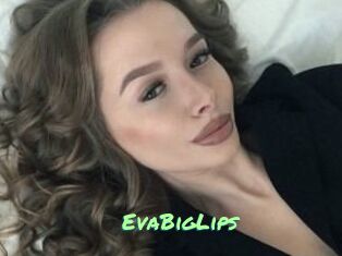 EvaBigLips