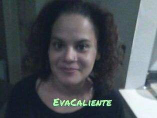 EvaCaliente