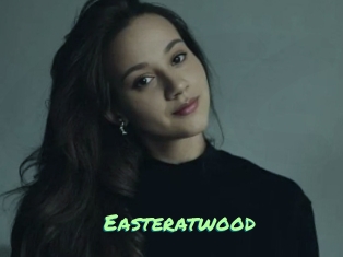 Easteratwood