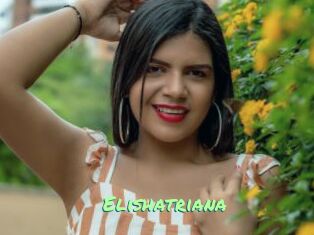 Elishatriana