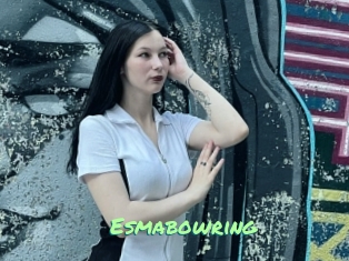 Esmabowring