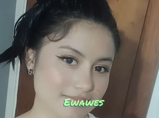 Ewawes