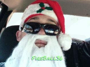 FireBall36