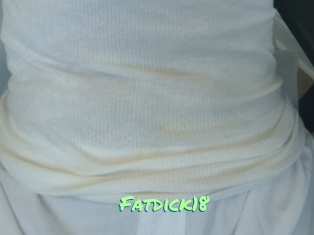 Fatdick18