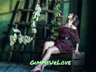 GimmeUrLove
