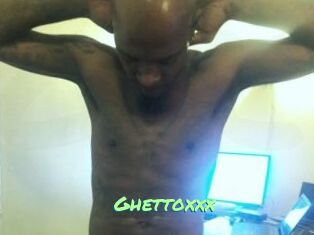 Ghettoxxx