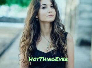 HotThingEver