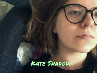 Kate_Shadow