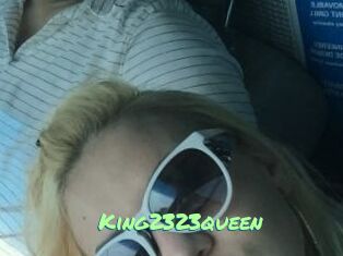 King2323queen