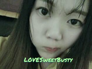 LOVESweetBusty