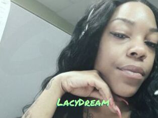 LacyDream