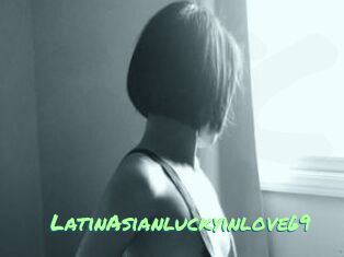 LatinAsianluckyinlove69