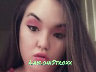 LayloniStroxx