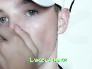 Lincoln_Haze