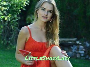 LittleShadyLady