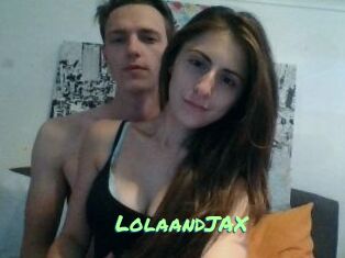 LolaandJAX