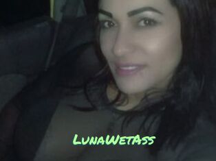 LunaWetAss