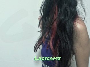 Lacycams