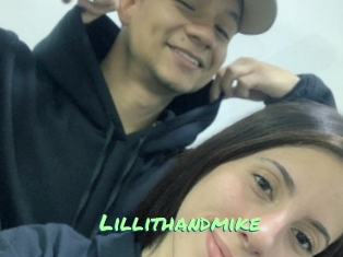 Lillithandmike