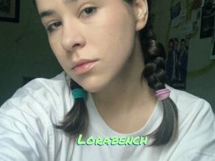 Lorabench