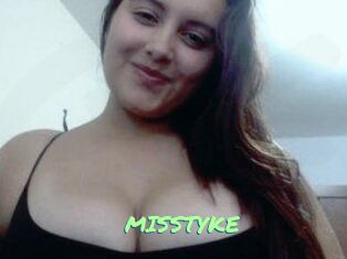 MISSTYKE