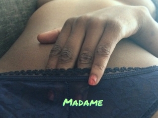 Madame