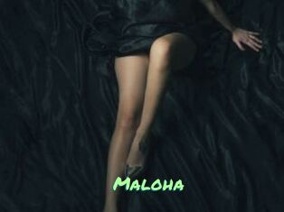 Maloha