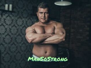 ManSoStrong